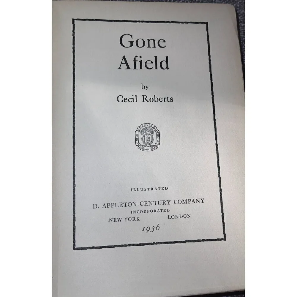 Lot of 2 Cecil Roberts Gone Rambling (1935) & Gone Afield (1936) D. Appleton-Cen